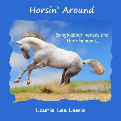 HORSIN' AROUND 12-song Digital Download CD