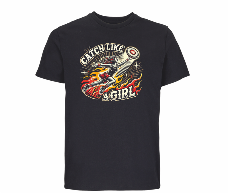 CATCH LIKE A GIRL T-SHIRT