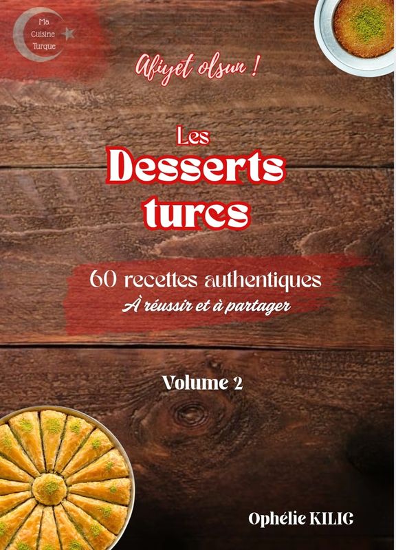 Afiyet olsun Vol 2 les desserts (Ebook)