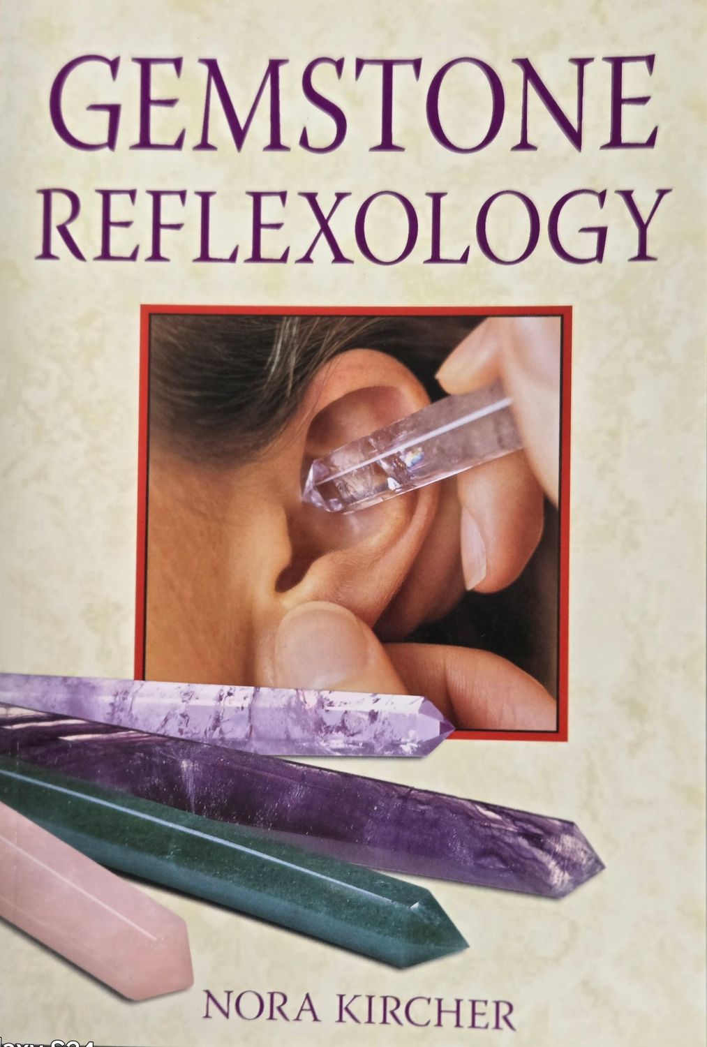 Gemstone Reflexology by Nora Kircher 