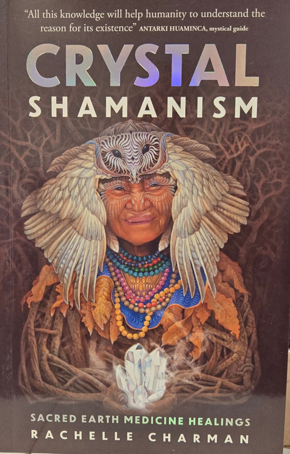 Crystal Shamanism
