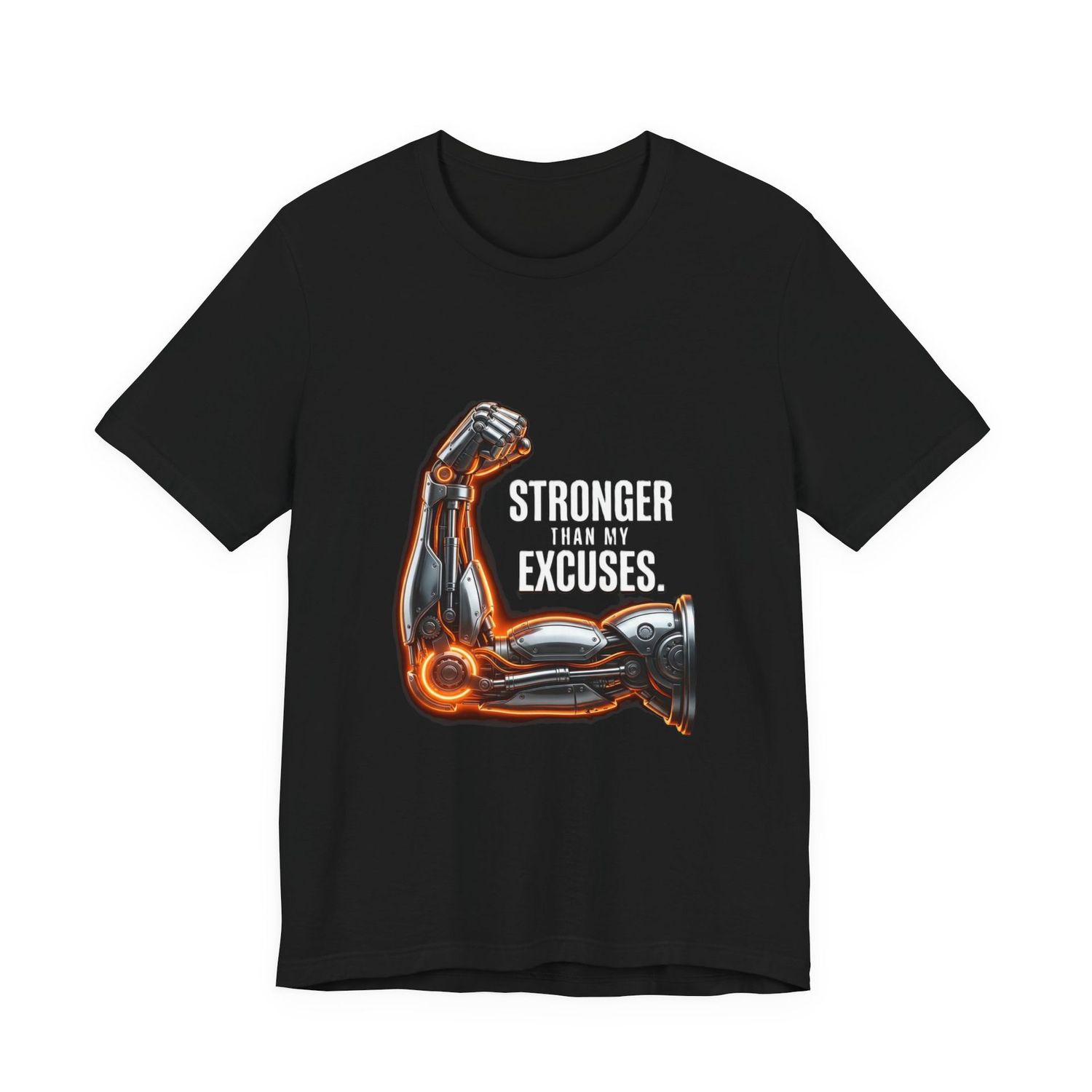 Branded Tee Stronger Than My Excuses (Unisex)