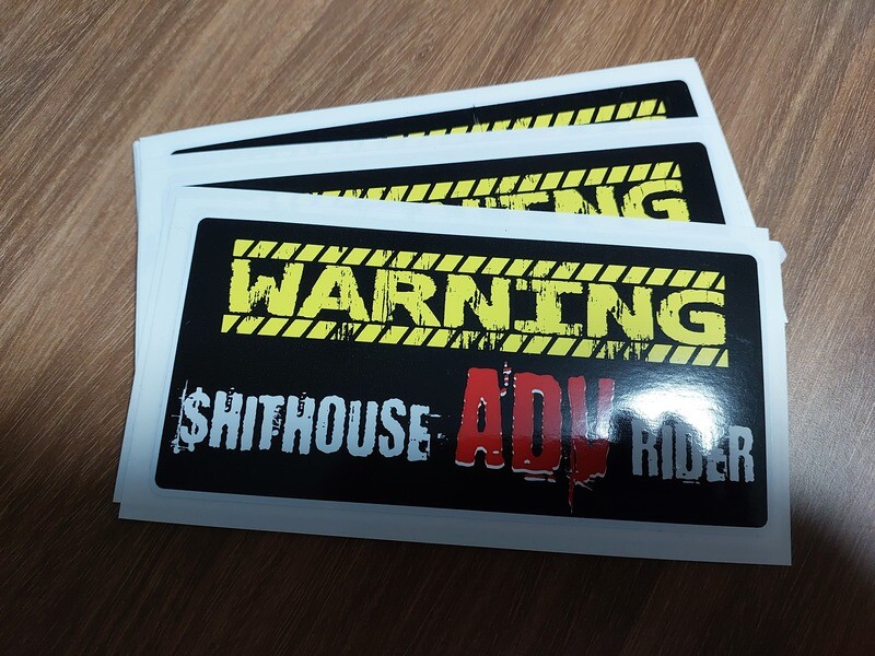 WARNING $hithouse ADV Rider sticker on SPECIAL $4