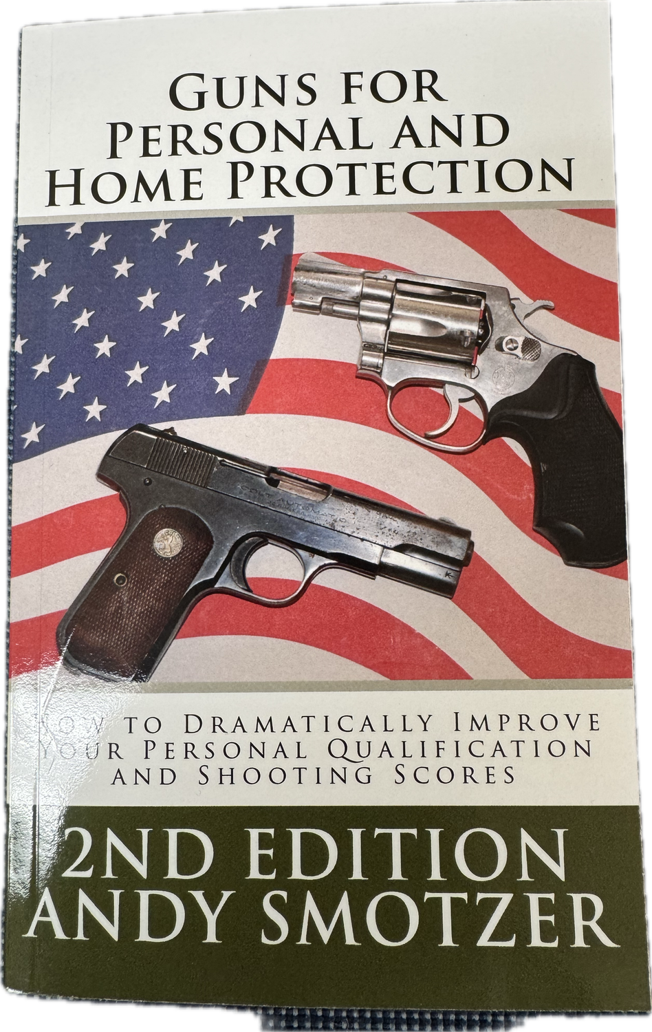 HOW TO DRAMATICALLY IMPROVE YOUR PERSONAL QUALIFICATIONS AND SHOOTING SCORES