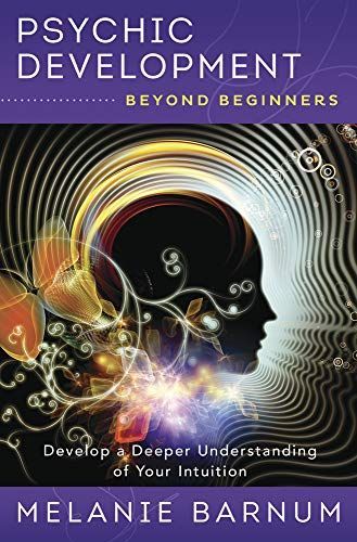 PSYCHIC DEVELOPMENT BEYOND BEGINNERS