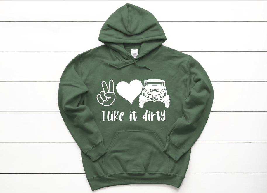 I Like it Dirty ATV Hoodie