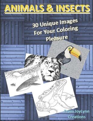 Animals &amp; Insects: 30 Unique Images For Your Coloring Pleasure
