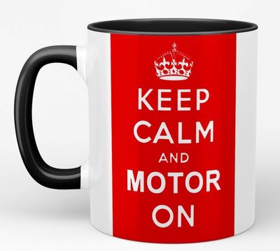 Keep Calm & Motor On Mug