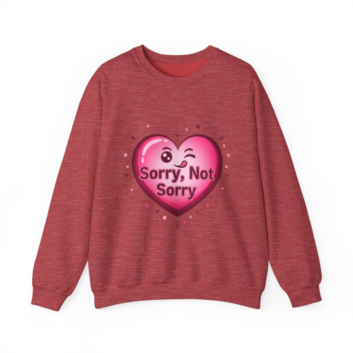 Sorry Not Sorry ironic anti Valentine Sweatshirt | Anti-Valentine