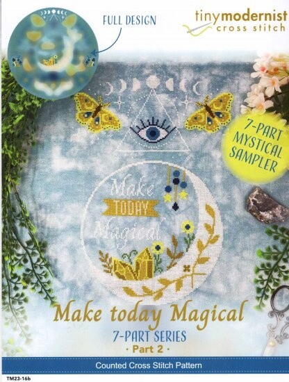 Make Today Magical - Part 2