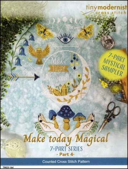 Make Today Magical - Part 4