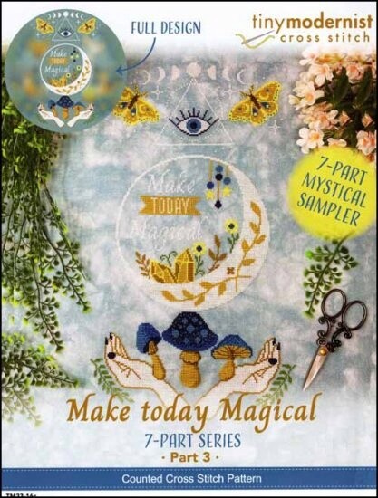 Make Today Magical - Part 3