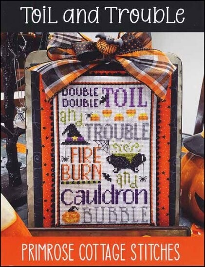 Toil and Trouble
