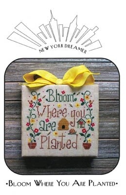Bloom Where You Are Planted
