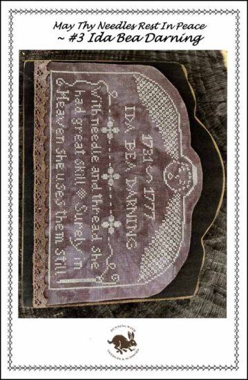 May Thy Needles Rest in Peace #3 - Ida Bea Darning