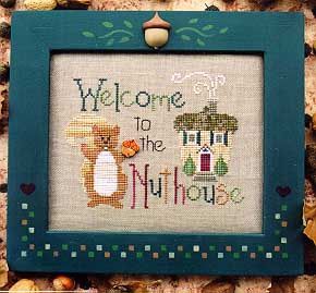 Welcome to the Nut House (Waxing Moon Designs)