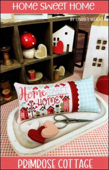 Home Sweet Home (Primrose Cottage Stitches)