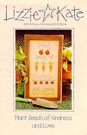 Plant Seeds of Kindness and Love