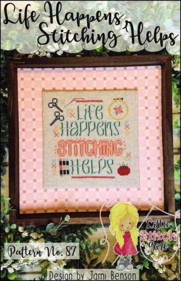 Life Happens Stitching Helps