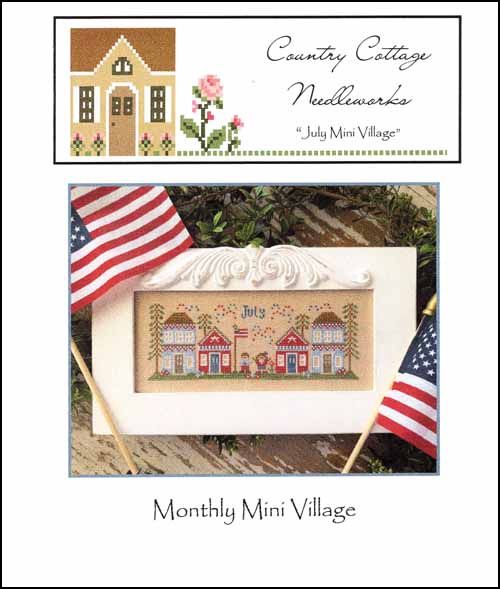 Monthly Mini Village - July