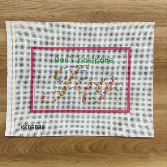 Don&#39;t Postpone Joy