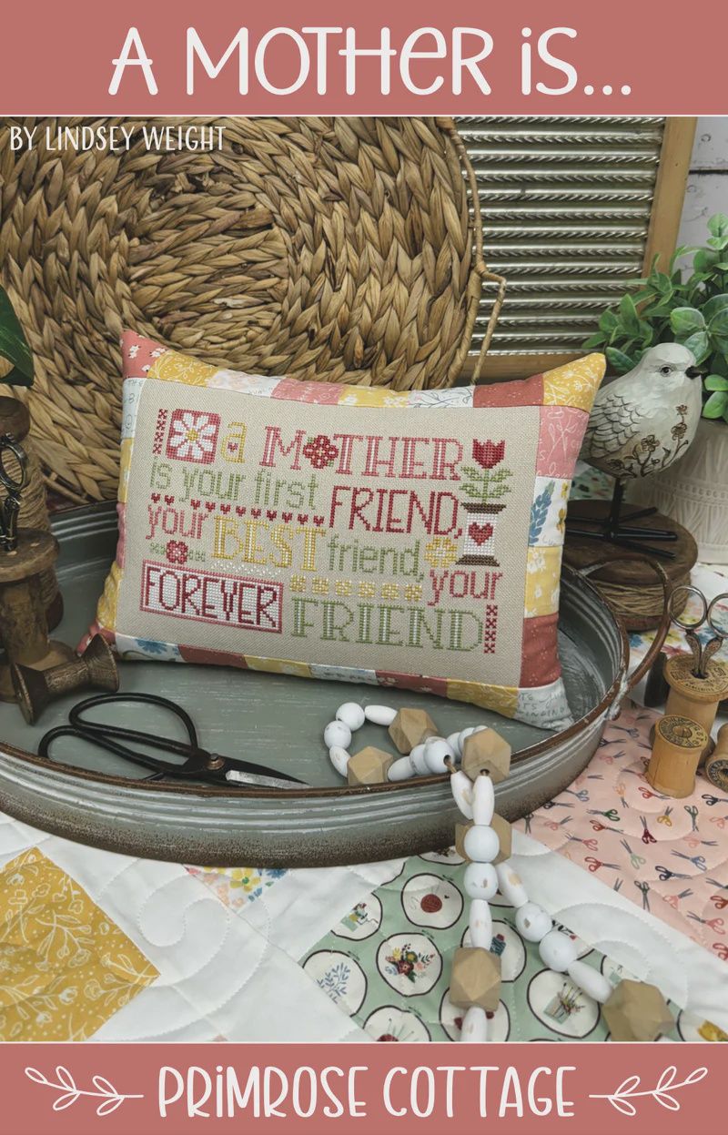 A Mother is...