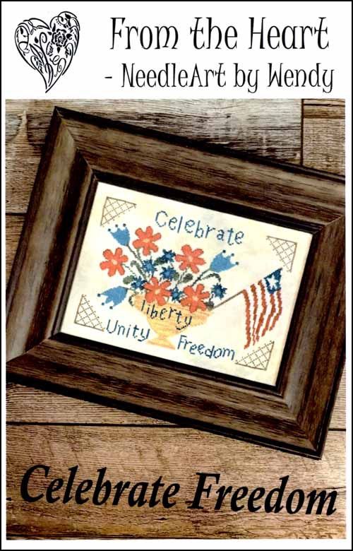 Celebrate Freedom (From the Heart Needleart)