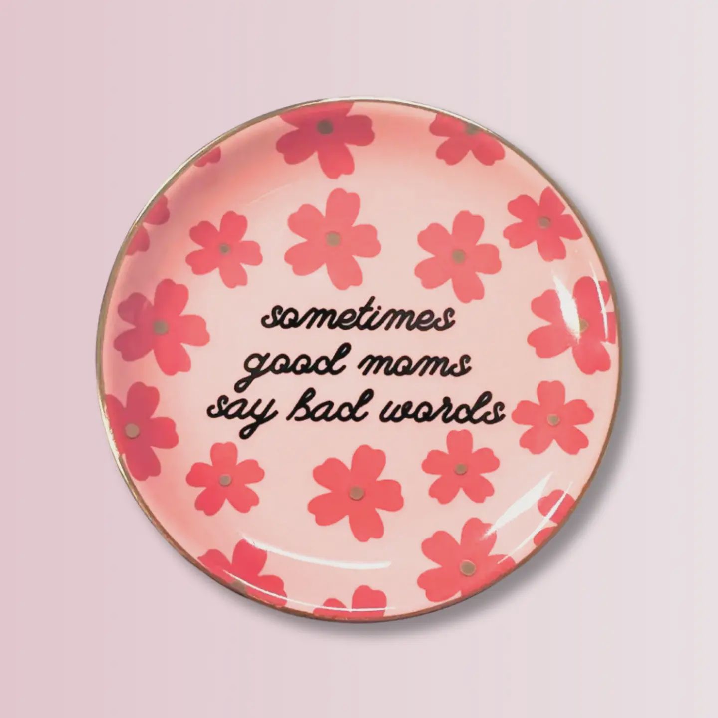 Floral Good Moms Tray