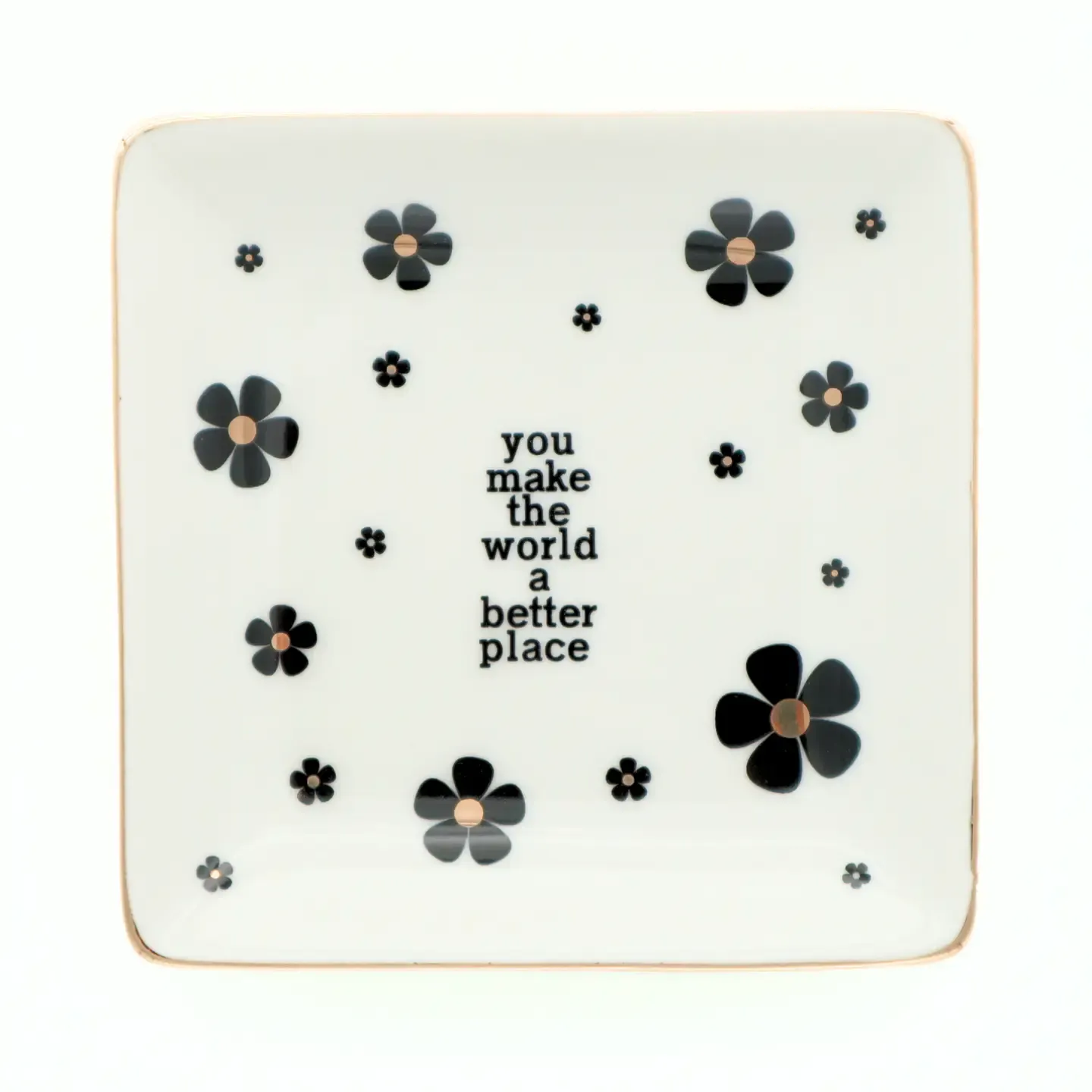 Make The World Better Square Tray