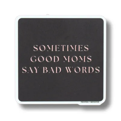 Good Moms Sticker