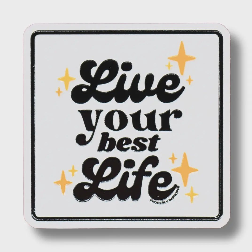 Live Your Best Life Sticker