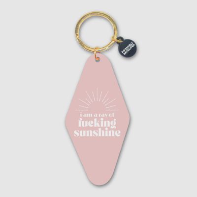 I Am A Ray of Fucking Sunshine Keychain