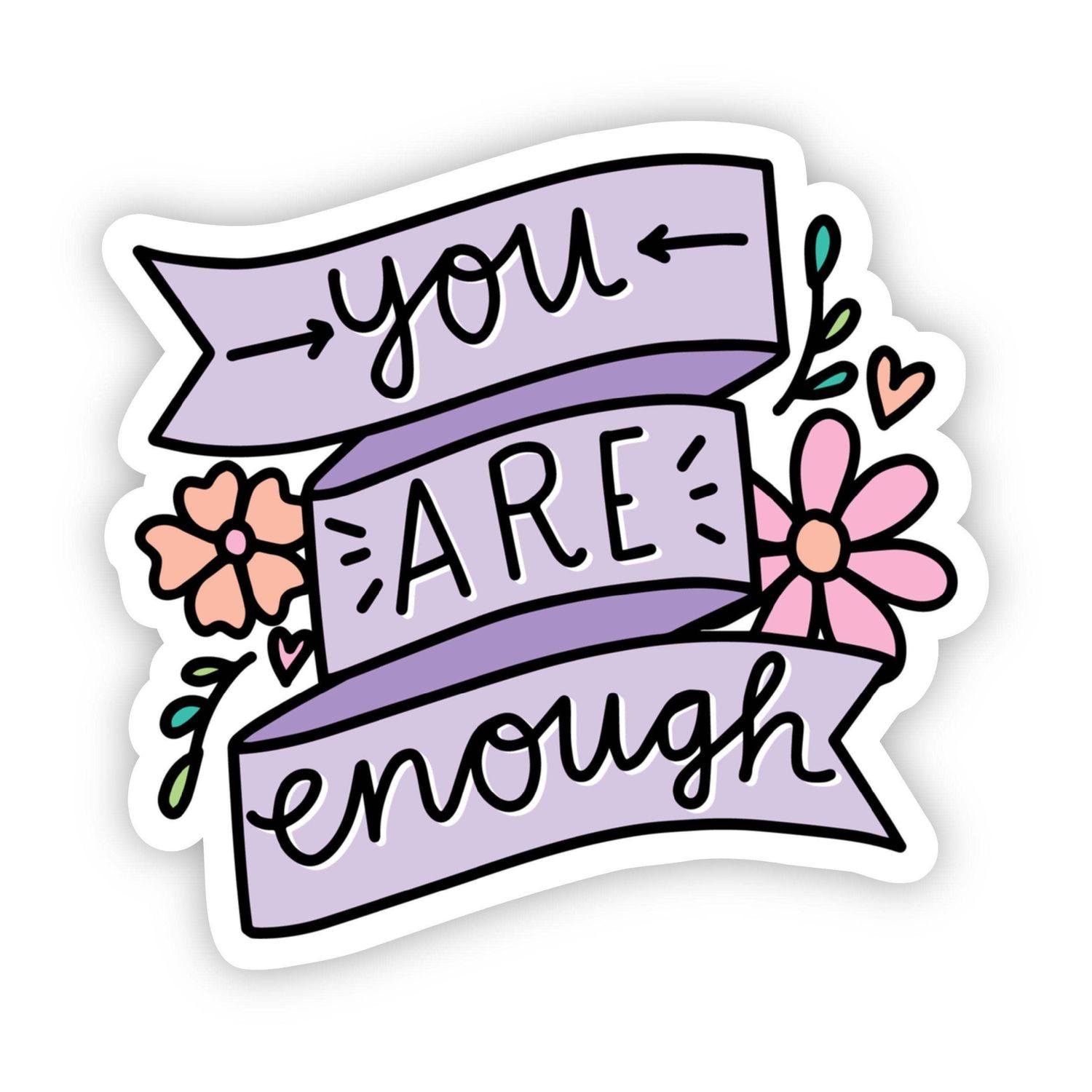You Are Enough Floral Ribbon Sticker