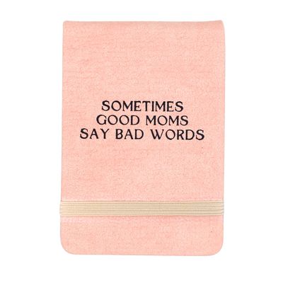 Leatherette Pocket Journal Light Pink Sometimes Good Moms