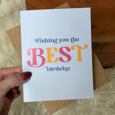 "Wishing you the BEST birthday" Text Birthday Card