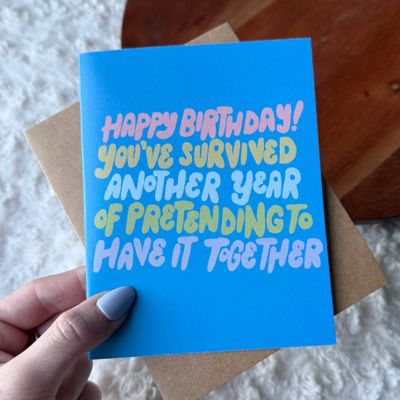 "Pretending to have it together" Card