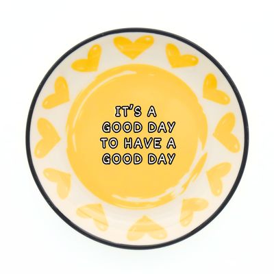 Round Trinket Tray It’s a Good Day to Have a Good Day
