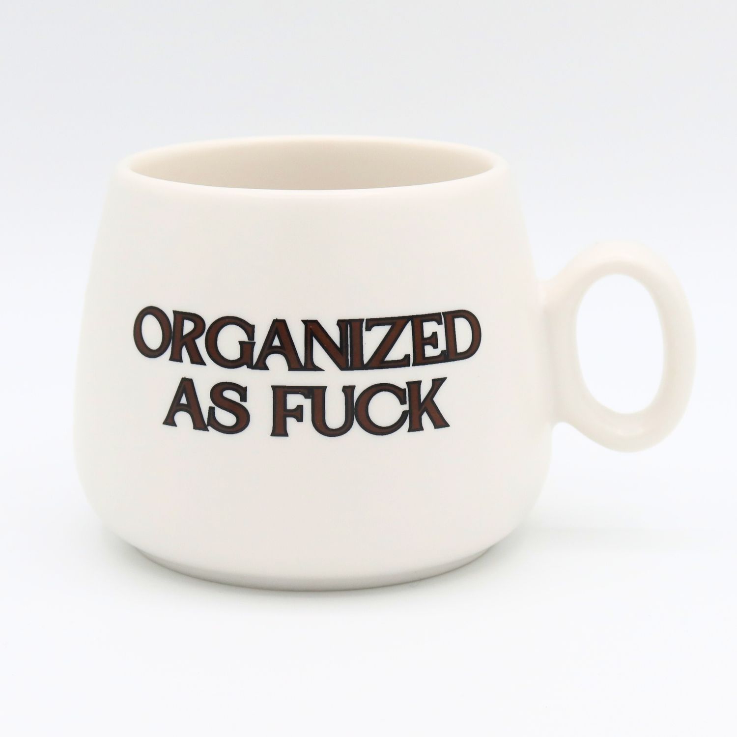Cappuccino Mug Organized as Fuck