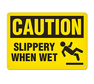 CAUTION SLIPPERY WHEN WET SEMI-RIGID PLASTIC SIGN 10&quot;X14&quot;