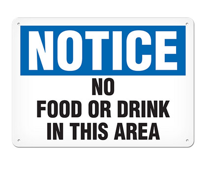 NOTICE NO FOOD OR DRINK ADHESIVE VINYL SIGN 7 X 10&quot;