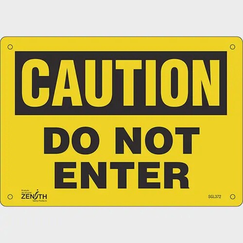 SIGN 7&quot; X 10&quot; CAUTION DO NOT ENTER, PLASTIC