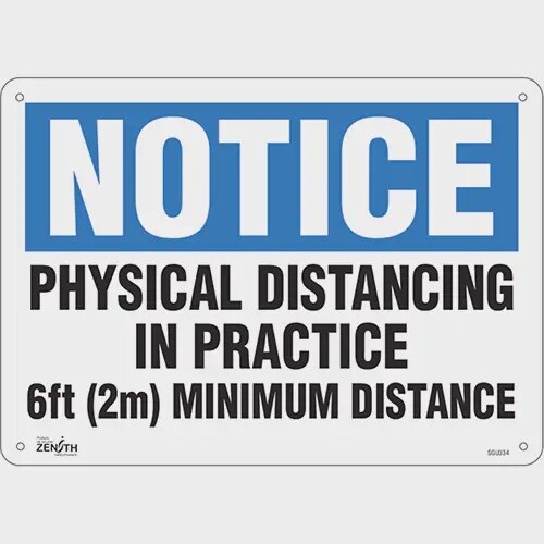 SIGN 10&quot; X 14&quot; NOTICE MIN 6FT DISTANCE