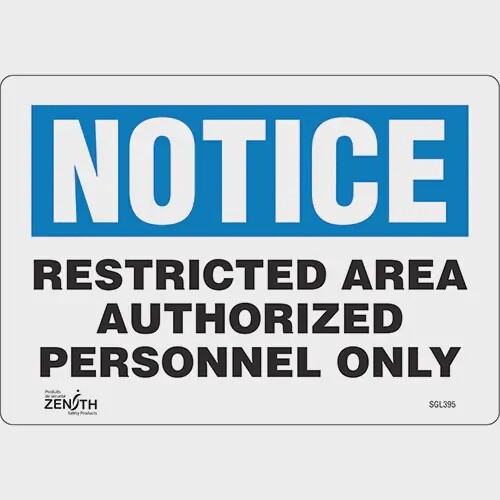 SIGN 7&quot; X 10&quot; RESTRICTED AREA,AUTH. PERS. VINYL