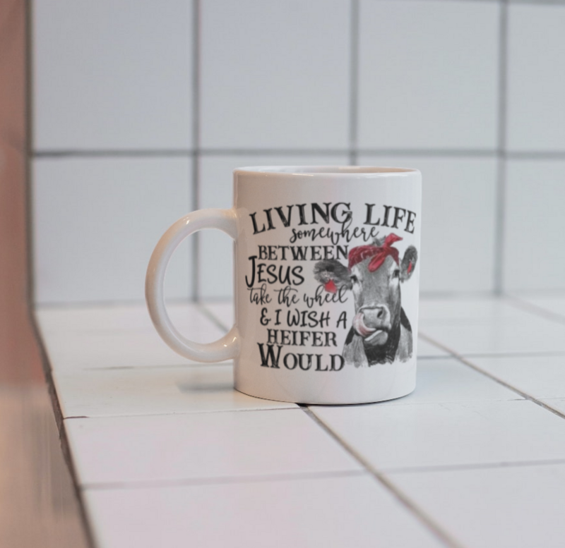 Living life- I wish a heifer would-