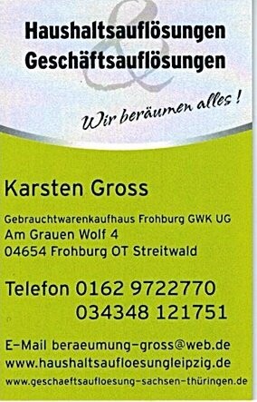 Haushaltauflösungen bis 2 Zimmer Wohnung im Raum Frohburg/ Borna/ Geithain/AGB  - Wohnungsberäumungen - Entrümplungen - Geschäftsauflösungen  / Services / House Clearance