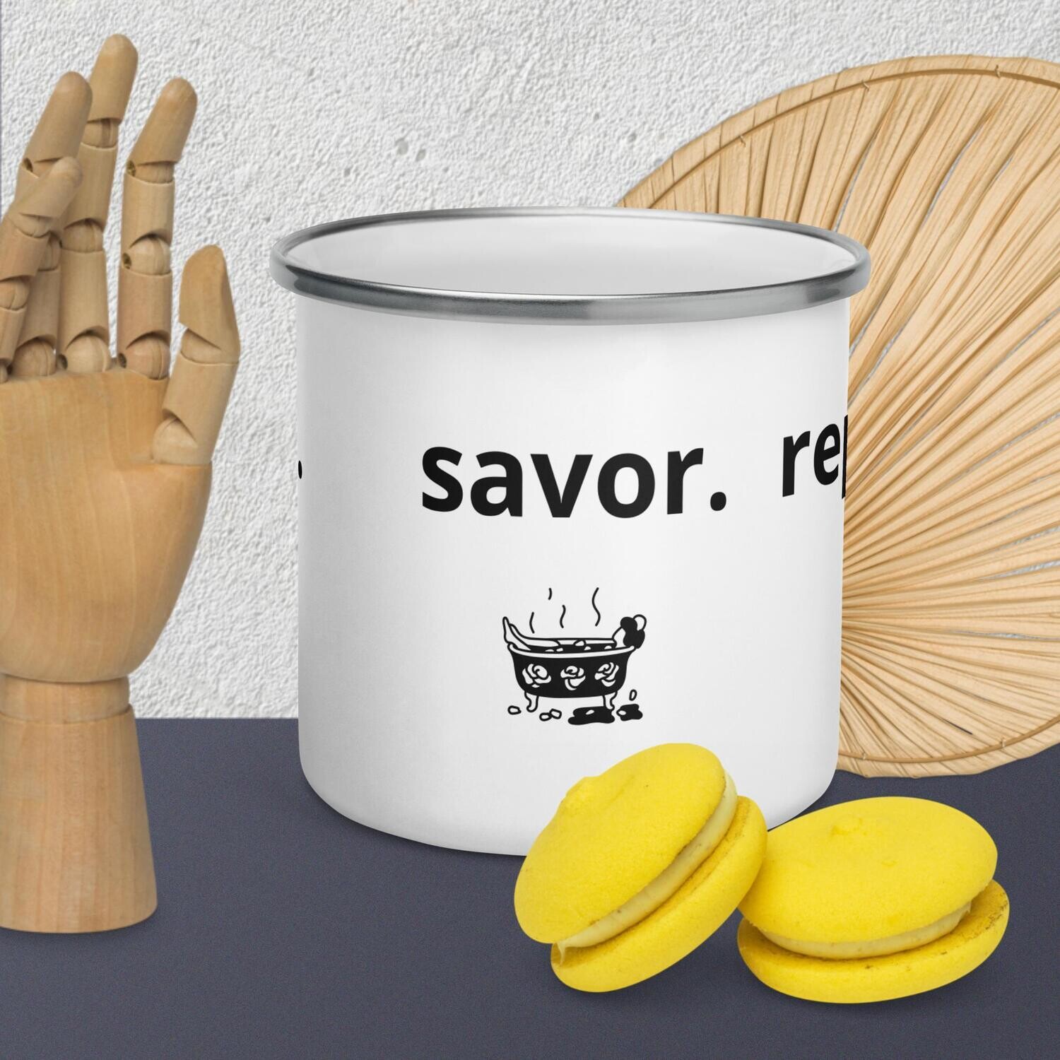 sip. savor. repeat. Enamel Mug