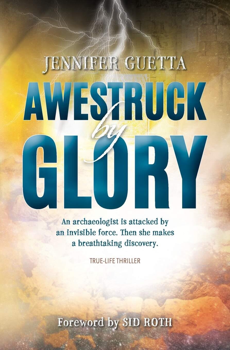 Awestruck by Glory: True-life Thriller. An archaeologist is attacked by an invisible force.