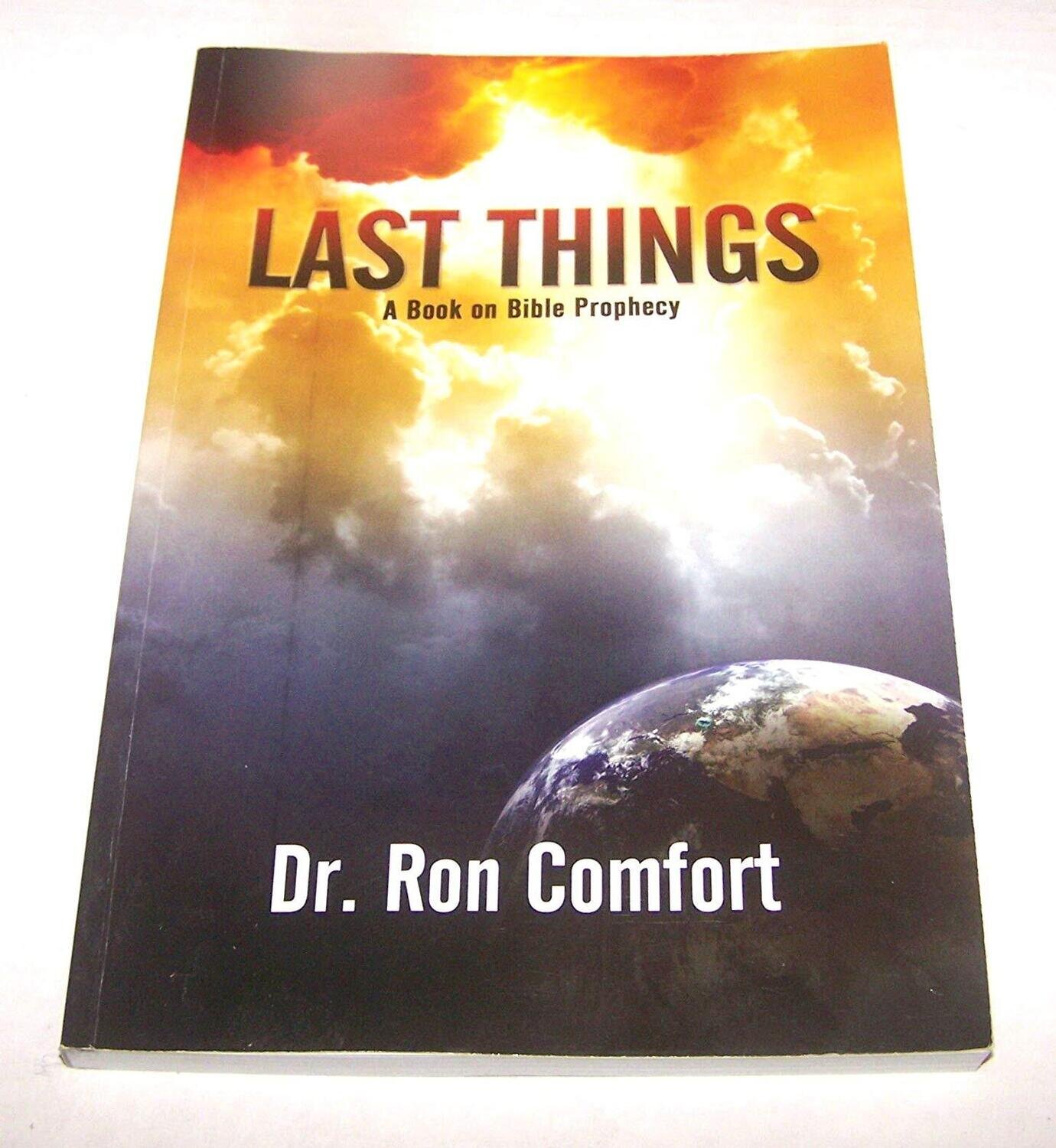Last Things - A Book on Bible Prophecy