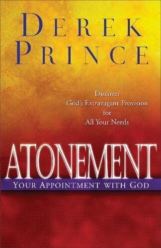 Atonement, Your Appointment with God