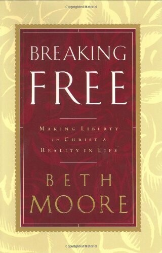 Breaking Free: Making Liberty in Christ a Reality in Life